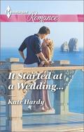 It Started at a Wedding... by Kate Hardy