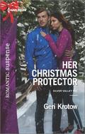 Her Christmas Protector (Silver Valley P.D. #1) by Geri Krotow