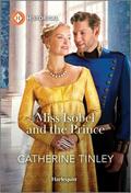 Miss Isobel and the Prince (The Triplet Orphans #2) by Catherine Tinley