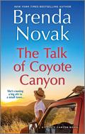 The Talk of Coyote Canyon (Coyote Canyon #2) by Brenda Novak