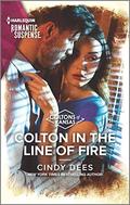 Colton in the Line of Fire (The Coltons of Kansas #6) by Cindy Dees