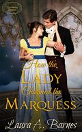 How the Lady Charmed the Marquess (Matchmaking Madness #1) by Laura A. Barnes