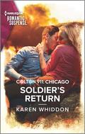 Soldier's Return (Colton 911: Chicago #4) by Karen Whiddon