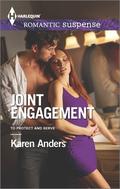 Joint Engagement (To Protect and Serve #3) by Karen Anders