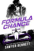 Formula Chance (Race Fever #2) by Sawyer Bennett