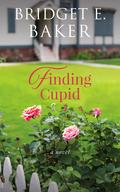 Finding Cupid by Bridget E. Baker