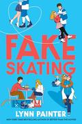 Fake Skating by Lynn Painter
