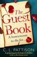 The Guest Book by C.L. Pattison