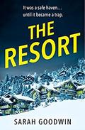 The Resort by Sarah Goodwin