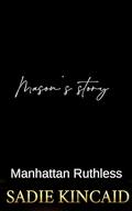 Manhattan Ruthless (Manhattan Ruthless #4) by Sadie Kincaid
