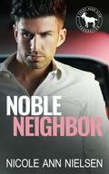 Noble Neighbor (Cocky Hero Club #1) by Nicole Ann Nielsen