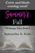 Summer's Fall (Trident Security: Omega Team #3) by Samantha A. Cole