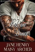Boston Doms Boxset by Maisy Archer