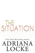 The Situation (Brewer Family #5) by Adriana Locke