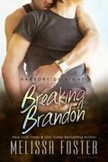 Breaking Brandon (Harborside Nights #5) by Melissa Foster