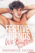 Festive Friends With Benefits ((Hope Valley Christmas) #1) by Annabelle Jacobs