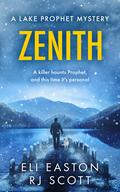 Zenith by Eli Easton, R.J. Scott