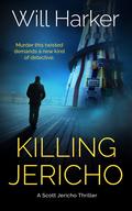 Killing Jericho by Will Harker