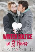 Winter Solstice in St. Nacho's (St. Nacho's #5) by Z.A. Maxfield