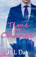 Time for a Change by H.L. Day