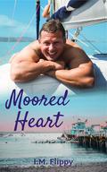 Moored Heart (Catalina Dreams #1) by I.M. Flippy