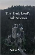 The Dark Lord's Risk Assessor by Nikki Moyes