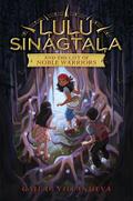 Lulu Sinagtala and the City of Noble Warriors (Lulu Sinagtala and the Tagalog Gods #1) by Gail D. Villanueva