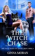 The Witch Chase by Ginna Moran
