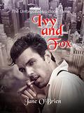 Ivy and Fox (The Unforgettables #3) by Jane O'Brien