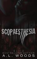 Scopaesthesia (In Secret We Sin #1.5) by A.L. Woods