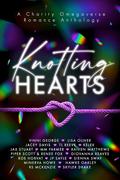 Knotting Hearts: A Charity Omegaverse Romance Anthology by Minerva Howe