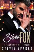 Silver Fox (Out of His League #1) by Stevie Sparks