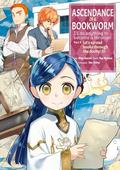 Ascendance of a Bookworm (Manga) Part 3 Volume 3 (漫画 本好きの下剋上~司書になるためには手段を選んでいられません~第三部「領地に本を広げよう!」(Manga) #3) by Quof