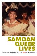 Samoan Queer Lives by Dan Taulapapa McMullin