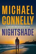 Nightshade (Detective Stilwell #1) by Michael Connelly