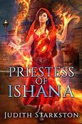 Priestess of Ishana (Tesha #1) by Judith Starkston