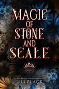 Magic of Stone and Scale: Third Year Part 1 (Spearwood Academy #9) by Lyn Forester