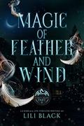 Magic of Feather and Wind: First Year Part 4 (Spearwood Academy #4) by Lili Black