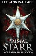 Primal Starr: Reverse Harem Paranormal Vampire Romance by Lee-Ann Wallace