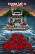 Pedo Island Bloodbath by Duncan Ralston