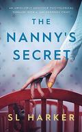 The Nanny's Secret by S.L. Harker