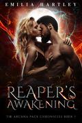 Reaper's Awakening (The Arcana Pack Chronicles #7) by Emilia Hartley