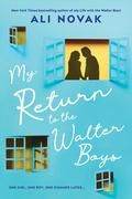 My Return to the Walter Boys (My Life with the Walter Boys #2) by Ali Novak