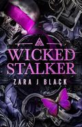 Wicked Stalker (Captives of the Onyx Brotherhood #1) by Zara J. Black