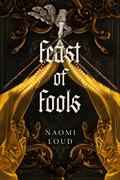 Feast of Fools (Perverse City #1) by Naomi Loud