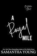 A Royal Mile (Return to Dublin Street #2) by Samantha Young