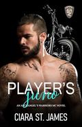Player's Juno (Hunters Creek Archangel's Warriors MC #12) by Ciara St. James