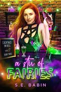 A Stir of Fairies (Cocktails in Hell #3) by S.E. Babin
