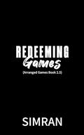 Redeeming Games by Simran .
