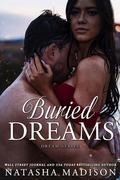 Buried Dreams (Dream #3) by Natasha Madison